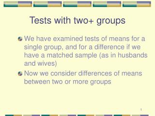 Tests with two+ groups