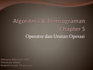 Algoritma &amp; Pemrograman Chapter 5