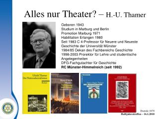 Alles nur Theater? – H.-U. Thamer