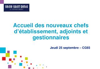 Accueil des nouveaux chefs d’établissement, adjoints et gestionnaires