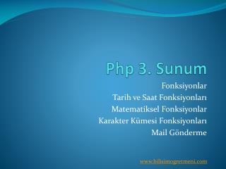 Php 3. Sunum