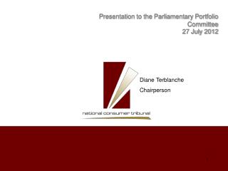 Presentation to the Parliamentary Portfolio Committee 27 July 2012