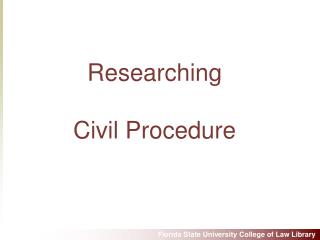 Researching Civil Procedure