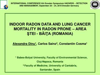 INDOOR RADON DATA AND LUNG CANCER MORTALITY IN RADON PRONE – AREA ŞTEI - BǍIŢA (ROMANIA)