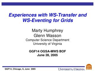 Experiences with WS-Transfer and WS-Eventing for Grids