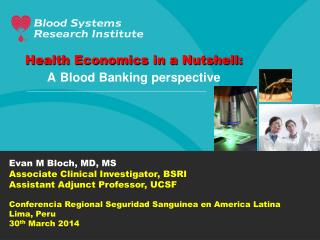 Health Economics in a Nutshell: A Blood Banking perspective