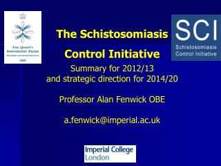 The Schistosomiasis Control Initiative Summary for 2012/13 and strategic direction for 2014/20