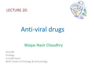 Anti-viral drugs