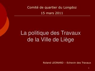 La politique des Travaux de la Ville de Liège