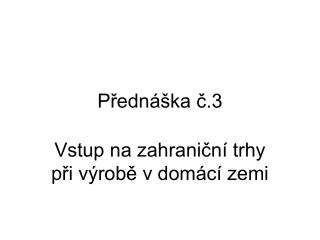 Přednáška č.3