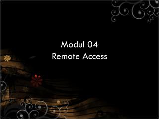 Modul 04 Remote Access