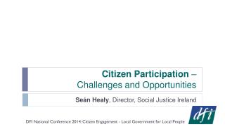 Citizen Participation – Challenges and Opportunities