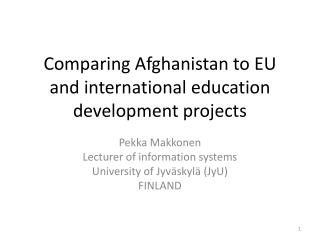 Comparing Afghanistan to EU and international education development projects