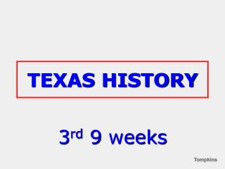 TEXAS HISTORY