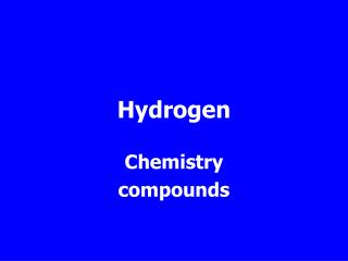 Hydrogen