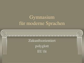 Gymnasium für moderne Sprachen