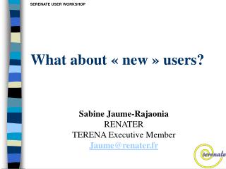 What about « new » users?
