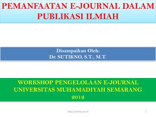 PEMANFAATAN E-JOURNAL DALAM PUBLIKASI ILMIAH