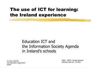The use of ICT for learning: the Ireland experience