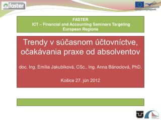 Trendy v súčasnom účtovníctve, očakávania praxe od absolventov