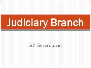 Judiciary Branch