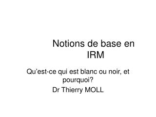 Notions de base en IRM