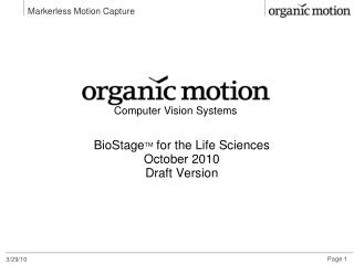 BioStage TM for the Life Sciences October 2010 Draft Version