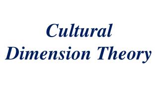 Cultural Dimension Theory