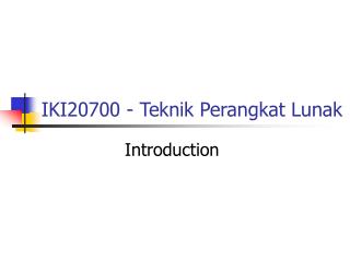 IKI20700 - Teknik Perangkat Lunak