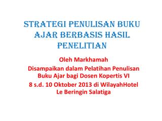 STRATEGI PENULISAN BUKU AJAR BERBASIS HASIL PENELITIAn