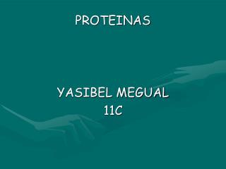 PROTEINAS YASIBEL MEGUAL 11C