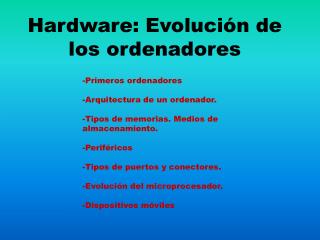 Hardware: Evolución de los ordenadores