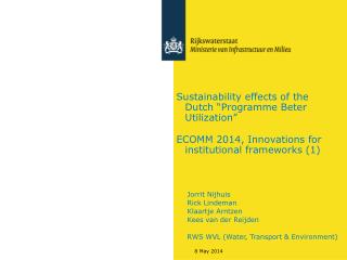 Sustainability effects of the Dutch “Programme Beter Utilization”