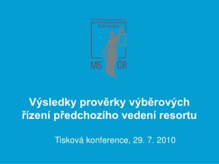 Výsledky prověrky výběrových řízení předchozího vedení resortu