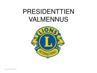 PRESIDENTTIEN VALMENNUS