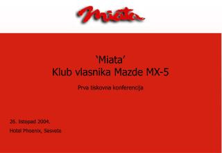 ‘Miata’ Klub vlasnika Mazde MX-5