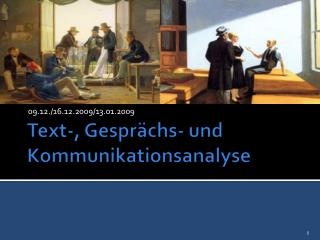 Text-, Gesprächs- und Kommunikationsanalyse