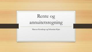 Rente og annuitetsregning