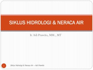 SIKLUS HIDROLOGI &amp; NERACA AIR