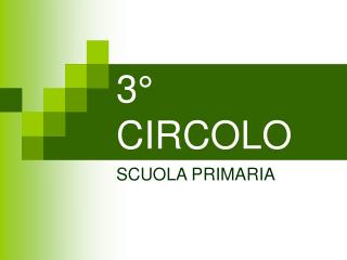 3° CIRCOLO