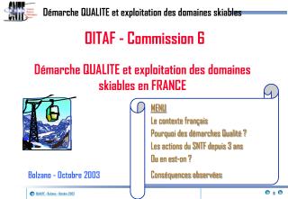 Démarche QUALITE et exploitation des domaines skiables en FRANCE