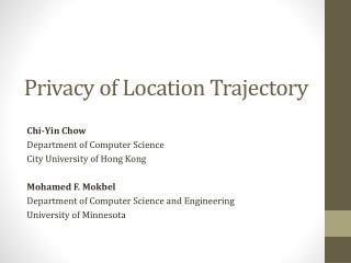Privacy of Location Trajectory