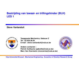 Bestrijding van lawaai- en trillingshinder (BLH) LES 1