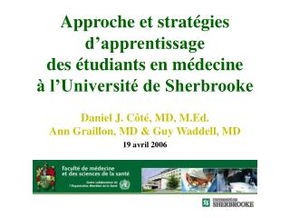 Approche et stratégies d’apprentissage des étudiants en médecine à l’Université de Sherbrooke