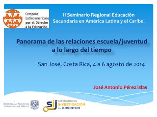II Seminario Regional Educación Secundaria en América Latina y el Caribe .