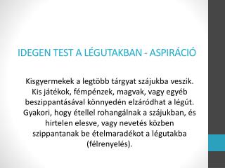 IDEGEN TEST A LÉGUTAKBAN - ASPIRÁCIÓ