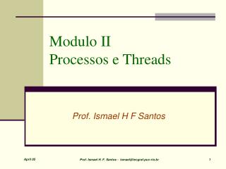 Modulo II Processos e Threads