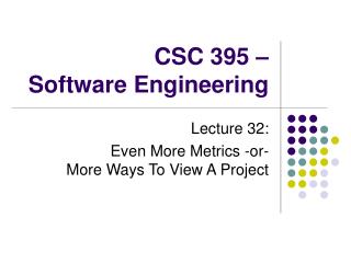 CSC 395 – Software Engineering