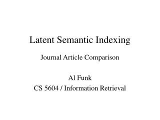 Latent Semantic Indexing