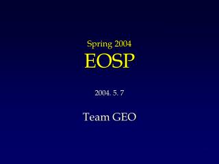 Spring 2004 EOSP